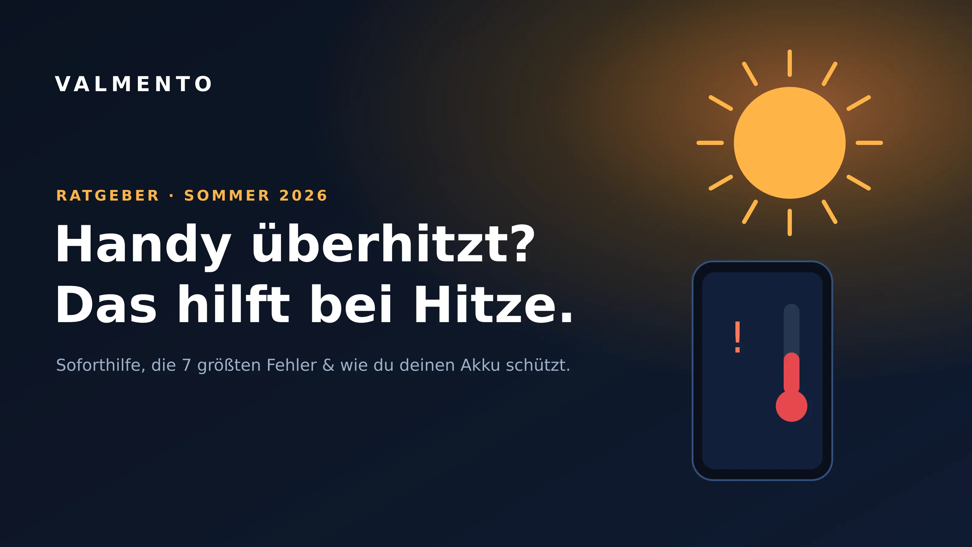 Handy überhitzt: Was tun bei Hitze? (Sommer-Ratgeber 2026)