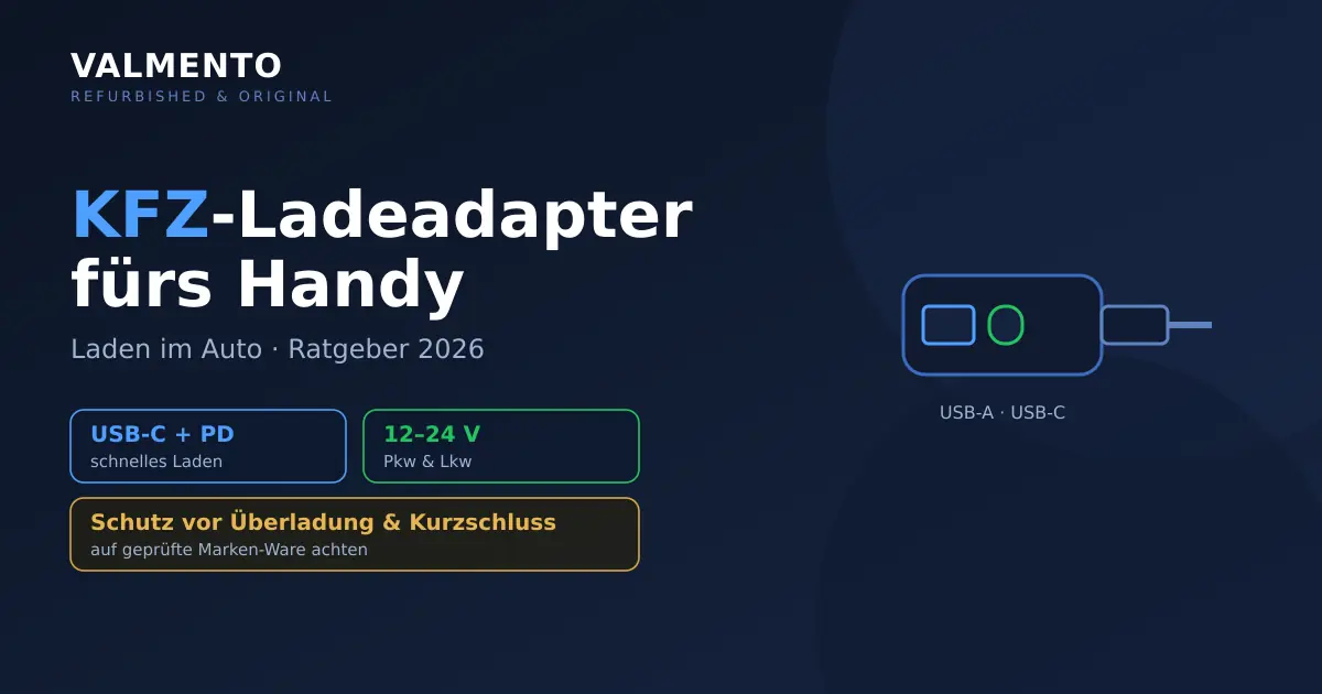 KFZ-Ladeadapter fürs Handy: der Ratgeber 2026